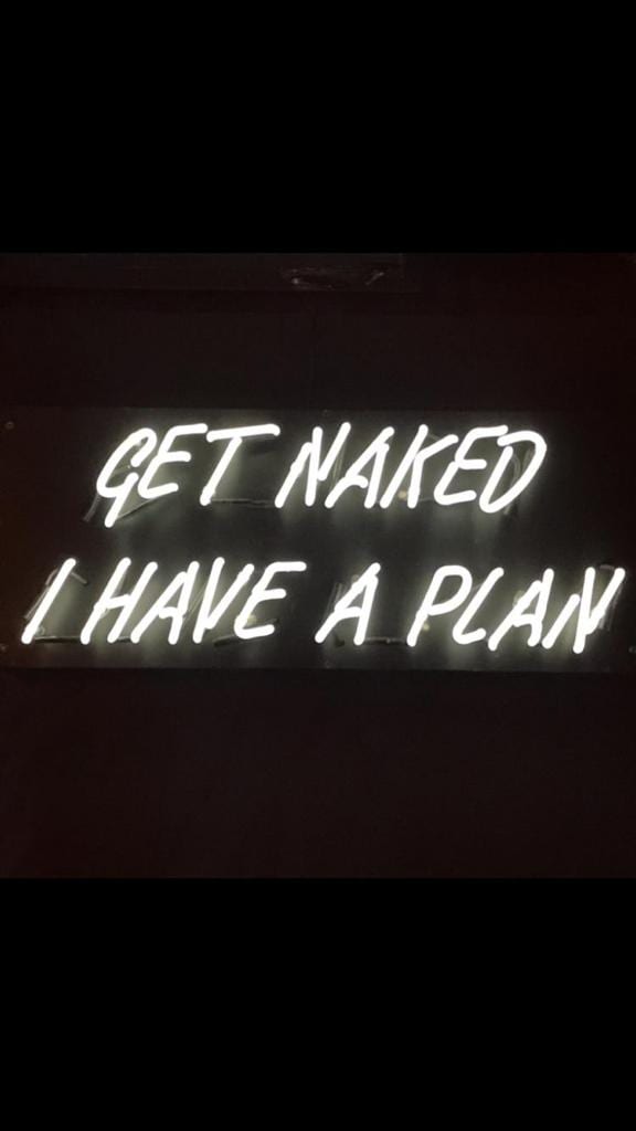 Get Naked I have a Plan Neon white colour